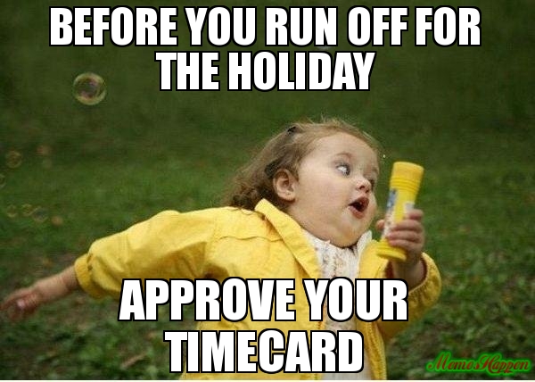 top timesheet memes to meet the payroll deadline