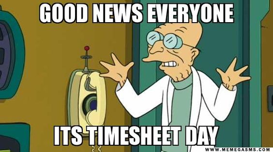 top timesheet memes to meet the payroll deadline