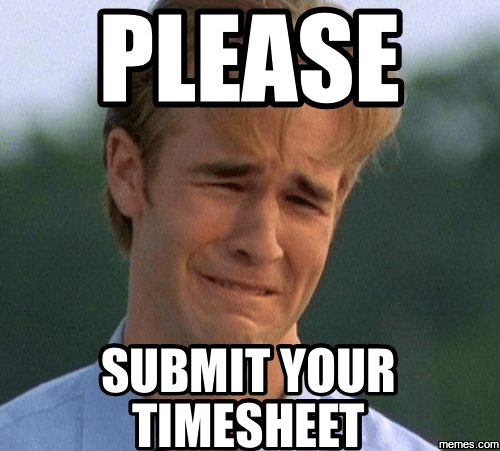 top timesheet memes to meet the payroll deadline